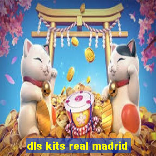 dls kits real madrid